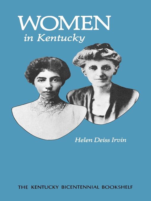 Title details for Women in Kentucky by Helen D. Irvin - Wait list